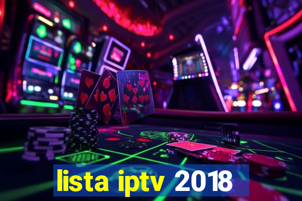 lista iptv 2018